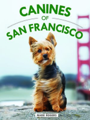 cover image of Canines of San Francisco